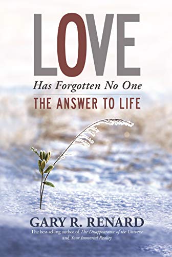 Love Has Forgotten No One: The Answer to Life von Hay House UK Ltd