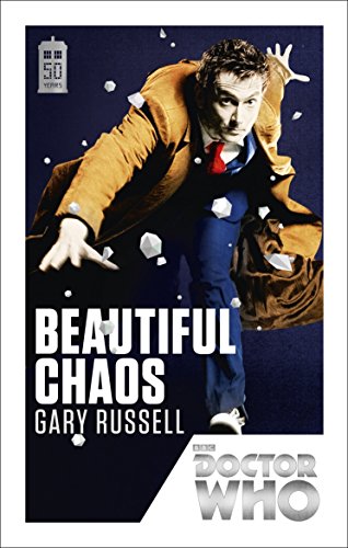 DOCTOR WHO: BEAUTIFUL CHAOS: 50th Anniversary Edition (DOCTOR WHO, 166, Band 166) DOCTOR WHO: BEAUTIFUL CHAOS: 50th Anniversary Edition (DOCTOR WHO, 166, Band 166) von BBC
