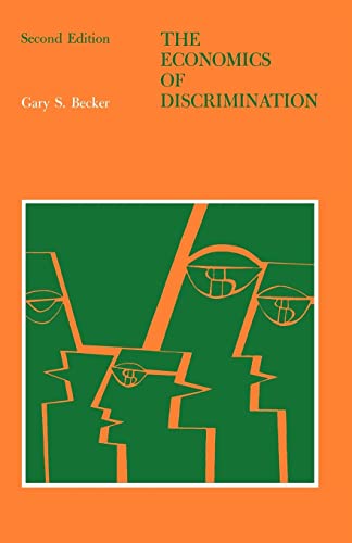 The Economics of Discrimination (Economic Research Studies)