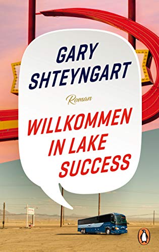 Willkommen in Lake Success: Roman - „Eines der 100 besten Bücher 2018“ – The New York Times