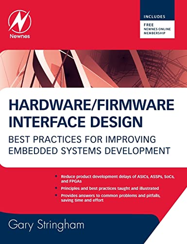 Hardware/Firmware Interface Design: Best Practices for Improving Embedded Systems Development von Newnes