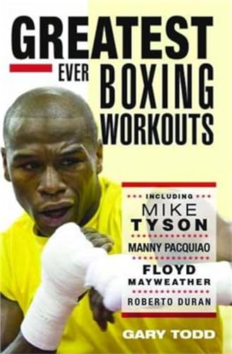 Greatest Ever Boxing Workouts