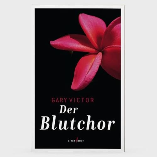 Der Blutchor: Ungekürzte Ausgabe