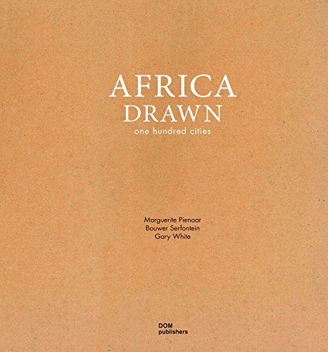 Africa Drawn: One Hundred Cities Africa Drawn: One Hundred Cities