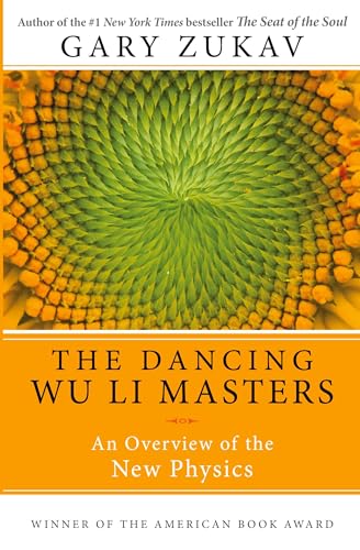 Dancing Wu Li Masters: An Overview of the New Physics von HarperOne