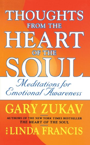 Thoughts from the Heart of the Soul: Meditations for Emotional Awareness von Free Press