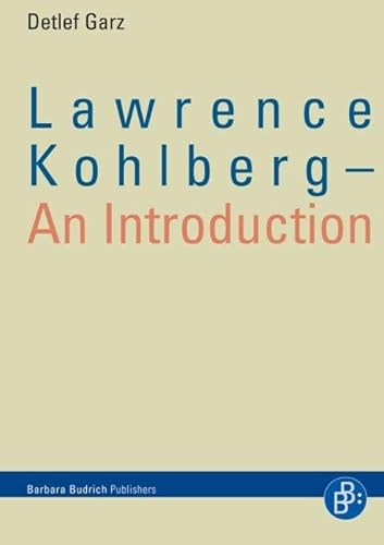 Lawrence Kohlberg. An Introduction