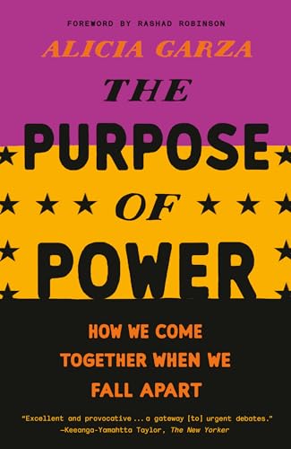 The Purpose of Power: How We Come Together When We Fall Apart von Random House Publishing Group