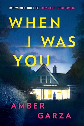 When I Was You: A Novel