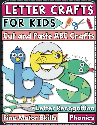 Letter Crafts for Kids: Paper ABC Crafts for Kids to Learn the Alphabet: Cut and Paste ABC Crafts and Alphabet Workbook Pages for Making Letter Craft Books for Kids von Independently published