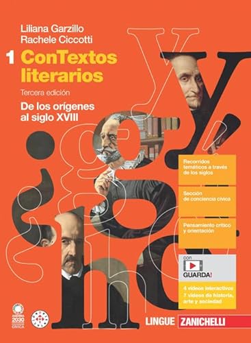 ConTextos literarios. Per le Scuole superiori. Con e-book. Con espansione online. De los orígines al siglo XVIII (Vol. 1) von Zanichelli