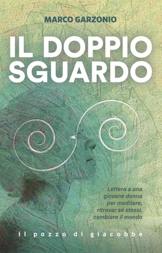Il doppio sguardo (Ausilia) von Il Pozzo di Giacobbe
