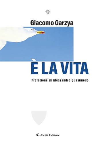 E' la vita (I diamanti) von Aletti editore