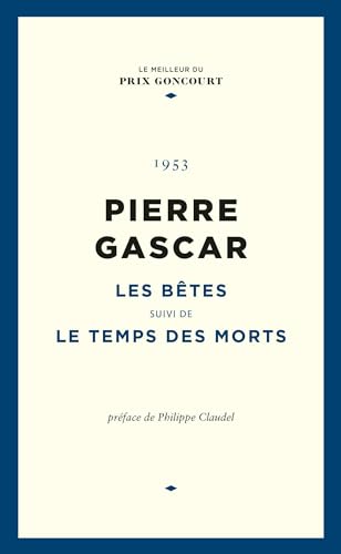 Les Bêtes: Le temps des morts