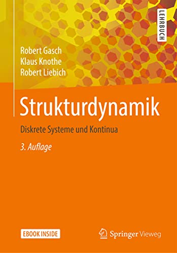 Strukturdynamik: Diskrete Systeme und Kontinua