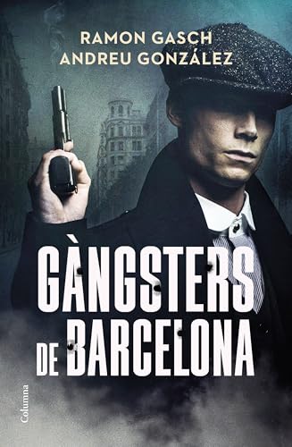 Gàngsters de Barcelona (Clàssica) von Columna CAT
