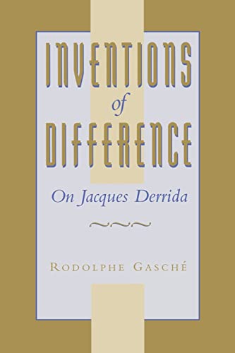 Inventions of Difference: On Jacques Derrida