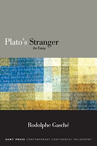 Plato's Stranger: An Essay (Suny Contemporary Continental Philosophy) von SUNY Press