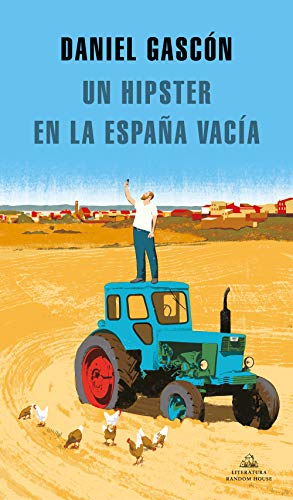 Un hipster en la España vacía (Random House)