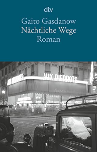 Nächtliche Wege: Roman