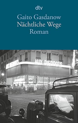 Nächtliche Wege: Roman von dtv Verlagsgesellschaft