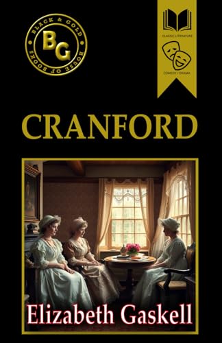 Cranford (Black & Gold Classics) von Independently published