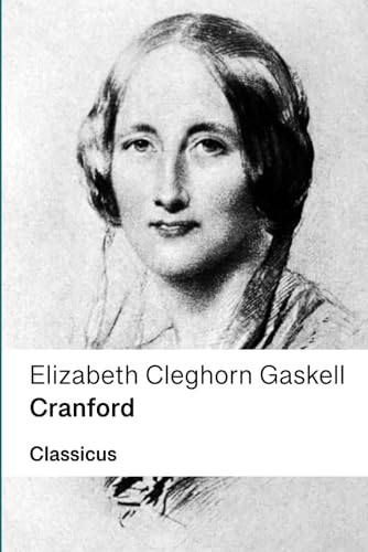 Cranford (Classicus Edition) von Independently published