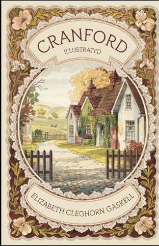 Cranford Illustrated Cranford Illustrated von Independently published