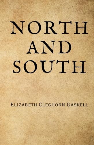 North and South: Remastered Original Classic North and South: Remastered Original Classic von Independently published