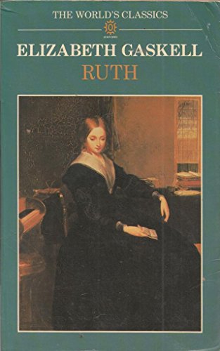 Ruth (World's Classics S.)