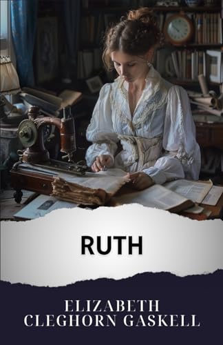 Ruth: The Original Classic von Independently published
