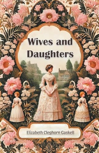 Wives and Daughters von Double 9 Books
