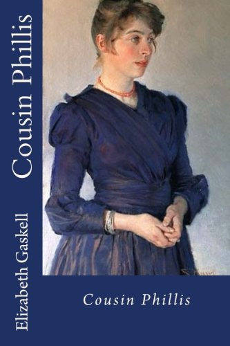 Cousin Phillis Cousin Phillis