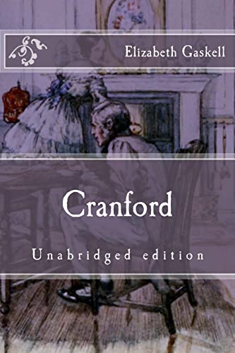Cranford: Unabridged edition (Immortal Classics)