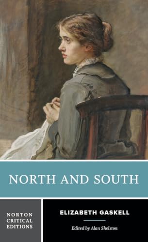 North and South: A Norton Critical Edition (Norton Critical Editions, Band 0) von W. W. Norton & Company