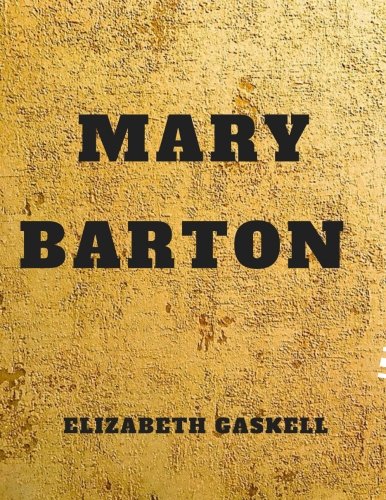 Mary Barton Mary Barton