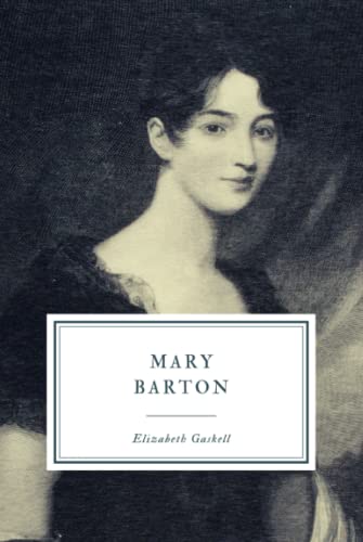 Mary Barton Mary Barton von Independently published