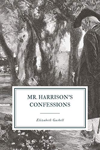 Mr. Harrison’s Confessions Mr. Harrison’s Confessions