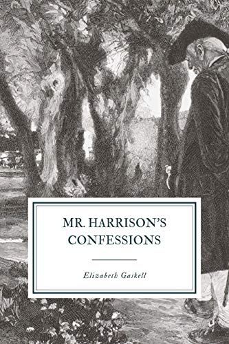 Mr. Harrison’s Confessions