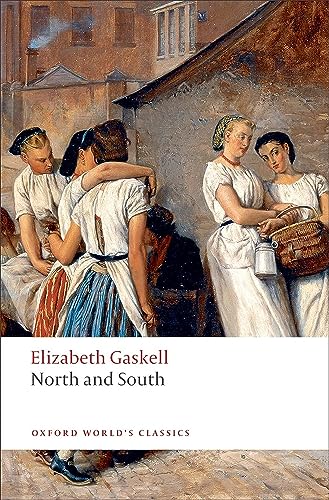 North And South: With an Introduction by Sally Shuttleworth (Oxford World’s Classics)