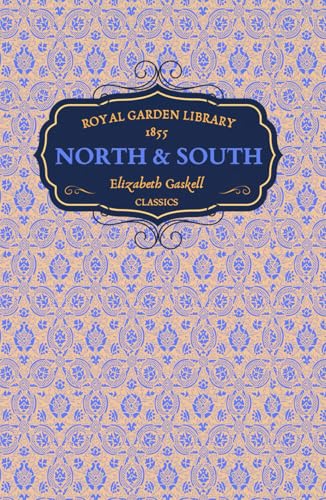 North and South (Royal Garden Library Classics), Hardcover unabriged