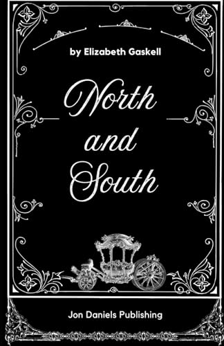 North and South:: An Original and Unabridged Edition North and South:: An Original and Unabridged Edition von Independently published