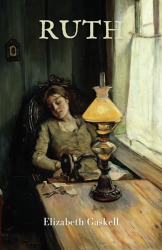 Ruth: The 1853 Literary Romance Classic von Independently published