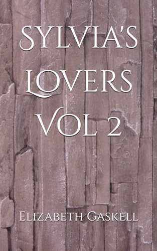 Sylvia's Lovers Vol 2: Torn Between Duty and Forbidden Love Sylvia's Lovers Vol 2: Torn Between Duty and Forbidden Love von Independently published