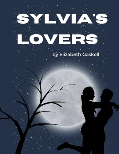 Sylvia's Lovers von Independently published