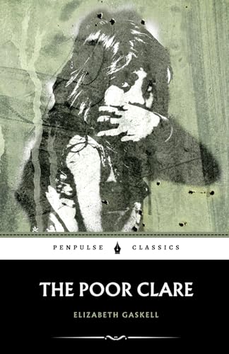 The Poor Clare: The 1856 Victorian Gothic Classic The Poor Clare: The 1856 Victorian Gothic Classic von Independently published