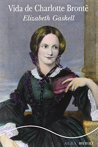 Vida de Charlotte Brontë (Minus, Band 49)