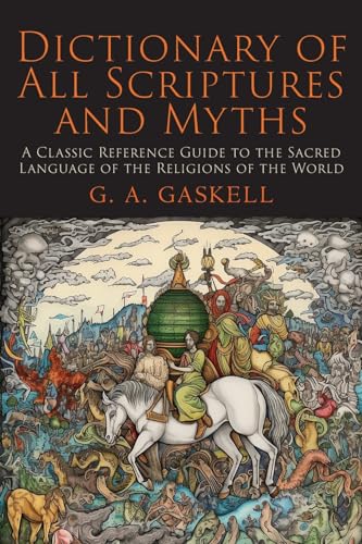 Dictionary of All Scriptures and Myths von Martino Fine Books