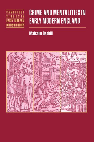 Crime and Mentalities in Early Modern England (Cambridge Studies in Early Modern British History) von Cambridge University Press