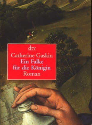 Ein Falke für die Königin: Roman (dtv Unterhaltung)